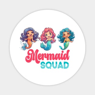 Mermaid Squad Magnet